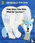 Martin Jr, Mr Bill, Carle, Eric - Polar Bear, Polar Bear, What Do You Hear?