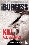 Burgess, Melvin - Kill All Enemies