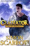 Scarrow, Simon - Gladiator: Son of Spartacus