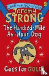 Strong, Jeremy - The Hundred-Mile-an-Hour Dog Goes for Gold!