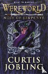 Jobling, Curtis - Wereworld: Nest of Serpents (Book 4)