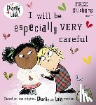 Child, Lauren - Charlie and Lola: I Will Be Especially Very Careful