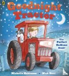 Robinson, Michelle - Goodnight Tractor