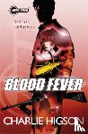 Higson, Charlie - Young Bond: Blood Fever