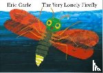 Eric Carle - The Very Lonely Firefly