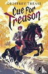 Trease, Geoffrey - Cue for Treason