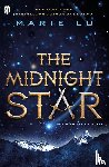 Lu, Marie - The Midnight Star (The Young Elites book 3)