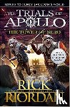 Riordan, Rick - The Tower of Nero (The Trials of Apollo Book 5)