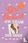 Sugg, Zoe - Girl Online: On Tour