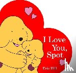 Hill, Eric - I Love You, Spot