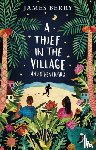 Berry, James - A Thief in the Village