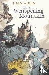 Aiken, Joan - The Whispering Mountain (Prequel to the Wolves Chronicles series)