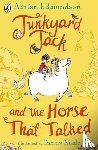 Edmondson, Adrian - Junkyard Jack and the Horse That Talked