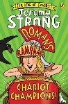 Strong, Jeremy - Romans on the Rampage: Chariot Champions