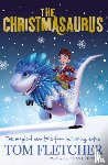 Fletcher, Tom - The Christmasaurus