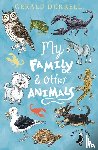 Durrell, Gerald - My Family and Other Animals