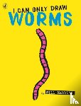 Mabbitt, Will - I Can Only Draw Worms