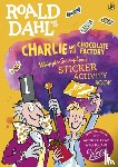  - Roald Dahl's Charlie and the Chocolate Factory Whipple-Scrumptious Sticker Activity Book