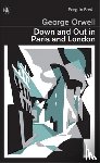 Orwell, George - Down and Out in Paris and London