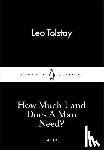 Tolstoy, Leo - How Much Land Does A Man Need?