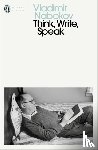 Nabokov, Vladimir - Think, Write, Speak