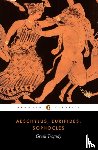 Aeschylus, Euripides, Sophocles - Greek Tragedy