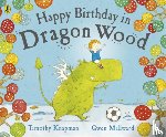 Millward, Gwen, Knapman, Timothy - Happy Birthday in Dragon Wood