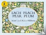 Ahlberg, Allan, Ahlberg, Janet - Each Peach Pear Plum