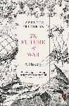 Freedman, Sir Lawrence - The Future of War