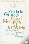 Grange, Zelda la - Good Morning, Mr Mandela