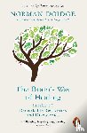 Doidge, Norman - The Brain's Way of Healing