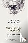 Strevens, Michael - The Knowledge Machine