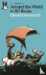 Damrosch, David - Around the World in 80 Books