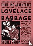 Padua, Sydney - The Thrilling Adventures of Lovelace and Babbage