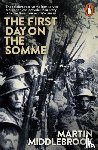 Middlebrook, Martin - The First Day on the Somme