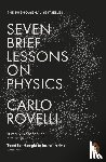 Rovelli, Carlo - Seven Brief Lessons on Physics