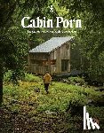 Klein, Zach - Cabin Porn - Inspiration for Your Quiet Place Somewhere