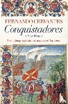 Cervantes, Fernando - Conquistadores