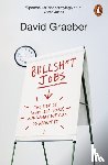 Graeber, David - Bullshit Jobs