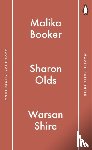 Booker, Malika, Olds, Sharon, Shire, Warsan - Penguin Modern Poets 3