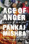 Mishra, Pankaj - Age of Anger