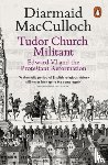 MacCulloch, Diarmaid - Tudor Church Militant