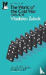 Zubok, Vladislav - The World of the Cold War