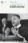 Jr., Martin Luther King, - A Gift of Love