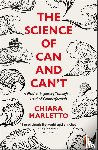 Marletto, Chiara - The Science of Can and Can't