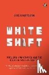 Kaufmann, Eric - Whiteshift