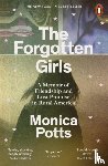 Potts, Monica - The Forgotten Girls