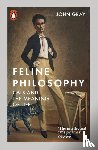 Gray, John - Feline Philosophy