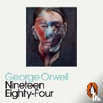 Orwell, George - Nineteen Eighty-Four