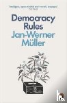 Muller, Jan-Werner - Democracy Rules